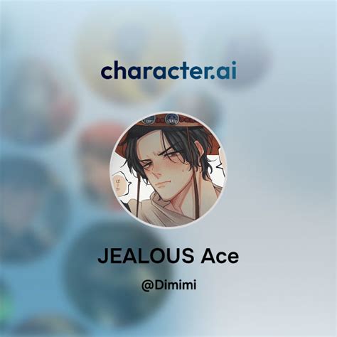 Jealous ace x reader.  I'm jealous be-because I love you.  No physical descript...