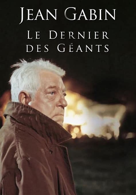 Jean Gabin, Le Dernier Des Géants Streaming VF (Film_2015)