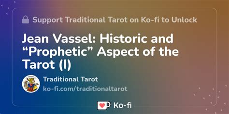 Jean Vassel: Historic and “Prophetic” Aspect of the Tarot (I)