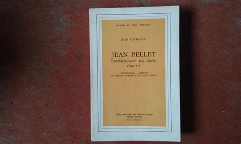 Jean pellet, commerçant de gros, 1694 1772. - Teachers guide on grade 7 project jaws of life.