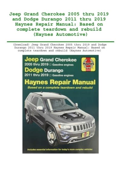 Read Jeep Grand Cherokee 2005 Thru 2019 And Dodge Durango 2011 Thru 2019 Haynes Repair Manual Based On Complete Teardown And Rebuild By Haynes Publishing