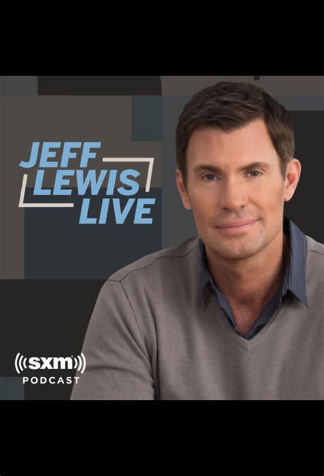 Jeff lewis live. Jeff Lewis Live airs daily on SiriusXM’s Radio Andy, and the After Show, archives, and various other shows on the Jeff Lewis Channel, 789! Nobody knows what’s going to happen when Jeff and his guests unleash on everything from the world of reality TV and beyond, including his old shows Flipping Out and Interior Therapy, … 
