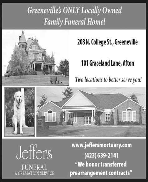 The most recent obituary and service information is available at the Jeffers Funeral and Cremation Service - Greeneville website. To plant trees in memory, please visit the Sympathy Store .... 