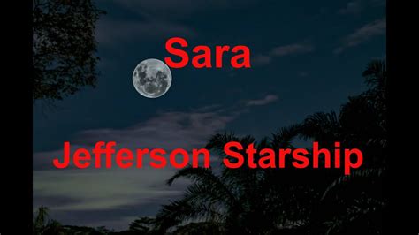 Jefferson Starship - Sarah lyrics LyricsFreak