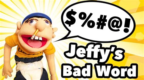 Jeffy's Bad Word!: Directed by Logan Thirtyacre. With Elaina Keyes, Chris Netherton, Chris Pablo, Lovell Stanton. When Mario accidentally says a bad word, Jeffy starts to repeat it.. 