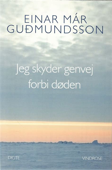 Read Jeg Skyder Genvej Forbi Dden By Einar Mr Gumundsson