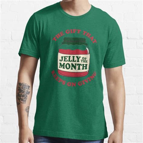 Jelly Of The Month Club T-Shirts for Sale Redbubble