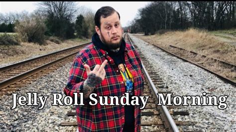 Jelly Roll feat. Uncle Kracker - Sunday Morning Lyrics - musiXmatch