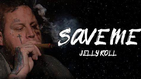 Jelly roll save me. Subscribe and press (🔔) to join the Notification Squad and stay updated with new uploads Follow Jelly Roll:http://www.iamjellyroll.comhttp://instagram.com/j... 