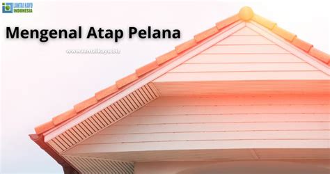 Jenis dan Model Atap Pelana Lengkap Harga Rumah.com