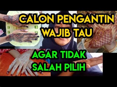 Jenis-jenis Henna Pengantin dan Waktu Pemasangannya - YouTube