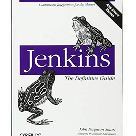 Jenkins the definitive guide author john ferguson smart aug 2011. - Wie man ein schaltgetriebe auf hügeln fährt.