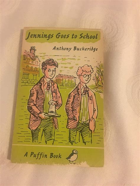 Jennings Goes To School by Anthony Buckeridge Waterstones