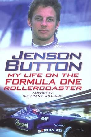 Jenson Button: My Life On The Formula One Rollercoaster
