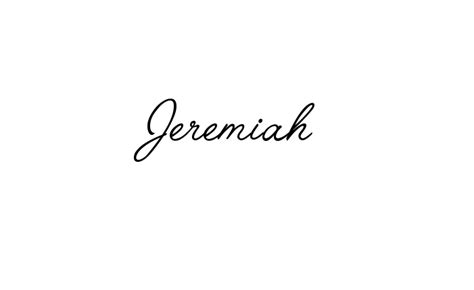 Jeremiah in cursive. Things To Know About Jeremiah in cursive. 