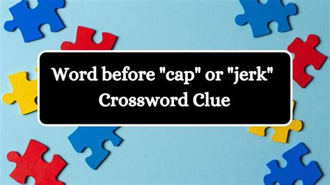 Jerk - crossword puzzle clues & answers - Dan Word