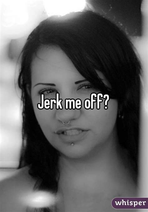 Jerk off on me. 3. Explore edging. Edging can be done yourself, or with others. "Edging is bringing [someone] right up to orgasm but backing off," says KB, a dominant BDSM master in Chicago who, according to his ... 