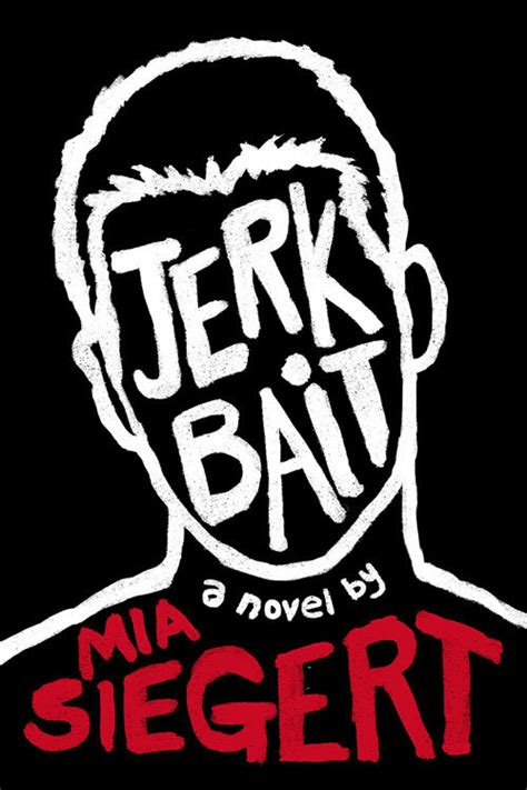 Read Online Jerkbait By Mia Siegert