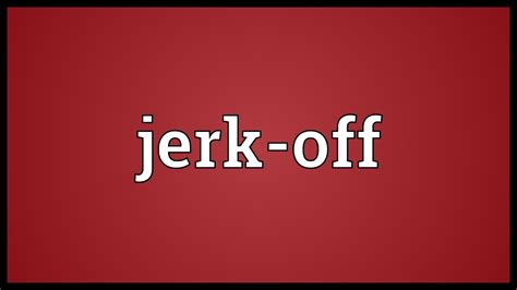 Jerkitoff. Things To Know About Jerkitoff. 