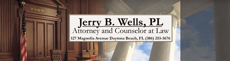 Jerry B Wells Attorney - Daytona Beach, FL 32114 - Yellow Pages