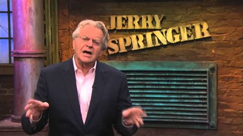 Jerry springer on youtube. Nov 7, 2022 · Betty tested her daughter's boyfriend to see if he is the honorable man he claims he is.FOLLOW JERRY SPRINGER!Facebook: http://fb.me/JerrySpringer Instagram:... 