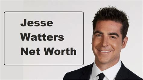 Jesse watters net worth 2023. Jul 11, 2023 · According to sources, Jesse Watters’s net worth is estimated to be $10 Million. Jesse Watters has had a successful career as a television personality and commentator, primarily with the Fox News Channel. As a prominent figure on the network, it is reasonable to assume that he has earned a substantial income throughout his career. 