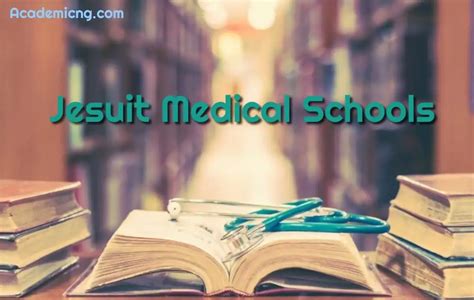 Jesuit Medical Schools - Learn.org