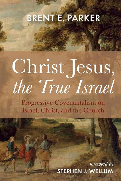 Jesus The True Israel Reformed Bible Studies