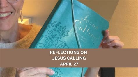 Apr 21, 2015 · Jesus Calling: April 29; Jesus Calling: April 28; Jesus Calling: April 27; Jesus Calling: April 26; Jesus Calling: April 25; Jesus Calling: April 24; Romans 12:21 - Overcoming Evil with Good; Jesus Calling: April 23; Jesus Calling: April 22; Romans 12:19-20 - Leaving Vengeance to the Lord; Jesus Calling: April 21; Jesus Calling: April 20; Jesus ... . 