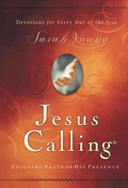 Jesus calling may 26. Jesus Calling book cover. Jesus Calling: Enjoying Peace in His Presence (2004) is a daily devotional book written by Christian author Sarah Young and published by Byron … 