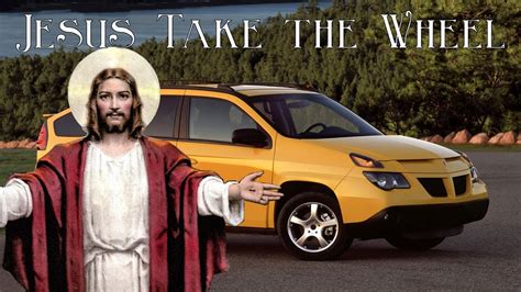 Jesus take the wheel. Things To Know About Jesus take the wheel. 
