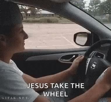 The perfect Lord Jesus Take The Wheel Take The Wheel Surrender Animated GIF for your conversation. Discover and Share the best GIFs on Tenor. Tenor.com has been translated based on your browser's language setting.. 
