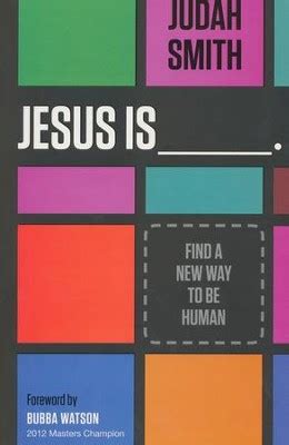 Download Jesus Is Find A New Way To Be Human By Judah Smith
