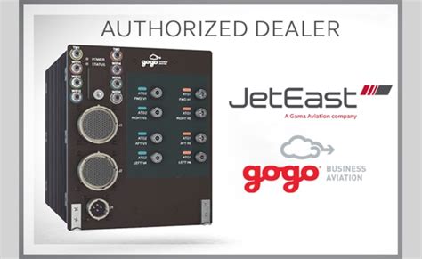 Jet East Is Now A Gogo Authorized Dealer - Jet East