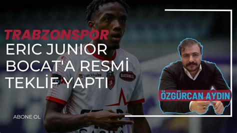Jeudy: Eric Bocat, Trabzonspor'dan tьm gece telefon bekledis