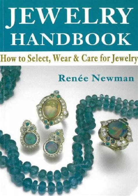 Jewelry handbook how to select wear care for jewelry. - 300c 2006 2007 service and repair manual.