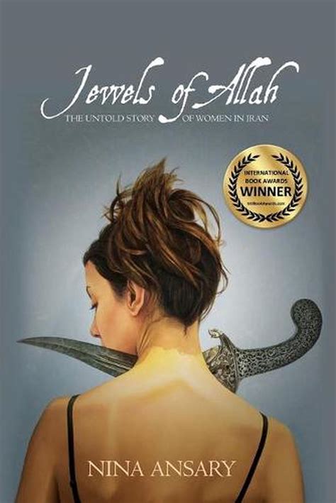 Download Jewels Of Allah The Untold Story Of Women In Iran By Nina Ansary