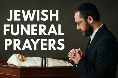 Jewish funeral prayers in english. .  ...