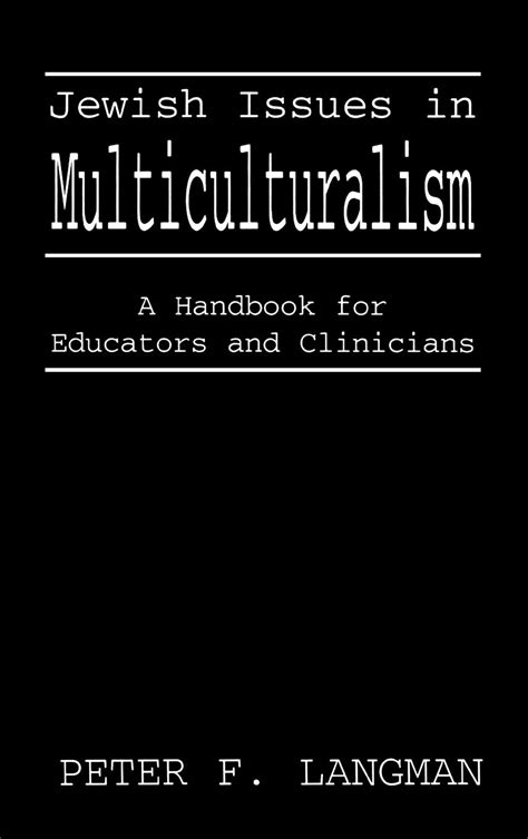 Jewish issues in multiculturalism a handbook for educators and clinicians. - Diocracia, la democracia del siglo xxi.