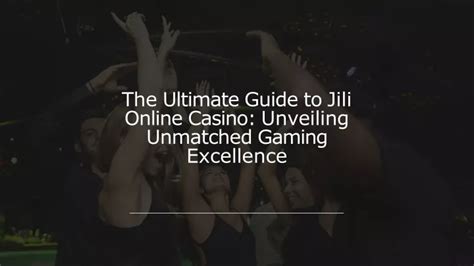 Jilikk: The Ultimate Guide to Online Casino Gaming