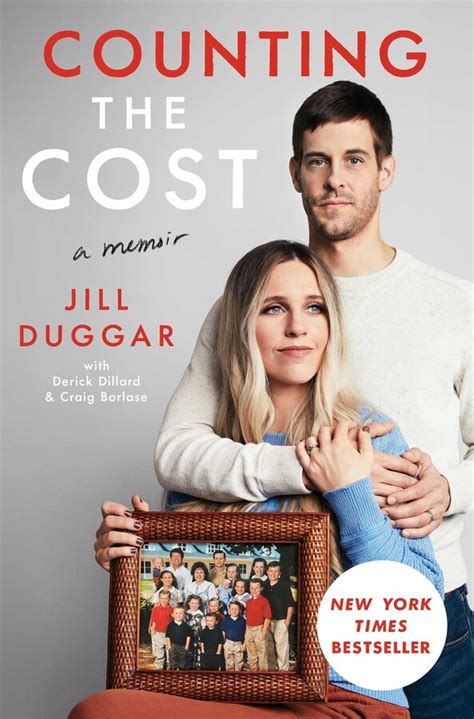 Jill duggar book. We would like to announce that we have written a book, “Counting the Cost,” which details our painful journey as part of the reality-show-filming Duggar family. As the picture on the cover conveys, the book is meant to reflect a story that has been difficult, yet hopeful. The challenges we have faced, including lack of respect for boundaries, greed, … 