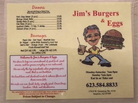 Jim's Burgers and Eggs. Home. Our Menu. Gallery. About Us. access_time Open Now phone_iphone Call +(623)-584-8833. ... Surprise, AZ, 85388. Contact Us phone_iphone .... 