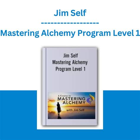 Jim Self Mastering Alchemy Program Level 1 Course in Stock