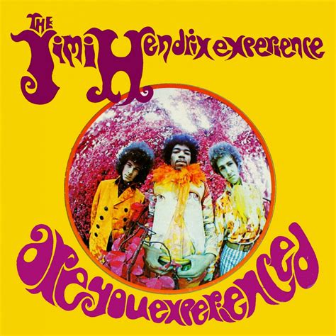 Jimi Hendrix Are You Experienced