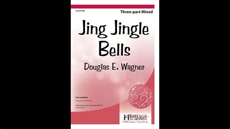 Jing Jingle Bells 3-Part Mixed - Douglas E. Wagner