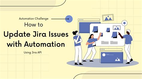Jira api update issue. 00 Create Jira Issue from DWP Request Update 2020-09-01 file ...