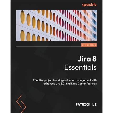 Full Download Jira 8 Essentials By Patrick Li
