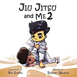 Download Jiu Jitsu And Me By Robert             Wilson