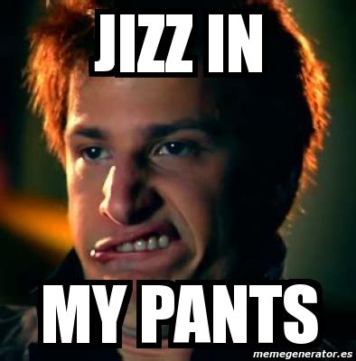 Jizz in my pants. Things To Know About Jizz in my pants. 