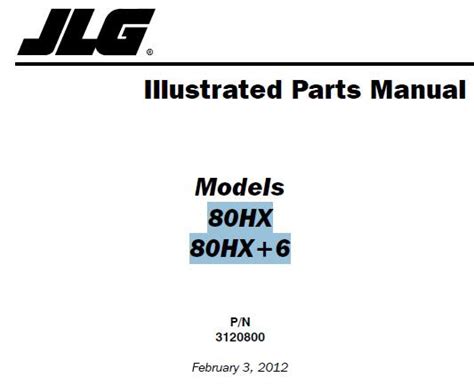 Jlg 80hx 80hx 6 80hx workshop service repair manual. - Hatz diesel 2 cyl repair manual.